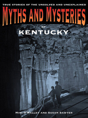 cover image of Myths and Mysteries of Kentucky